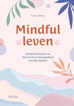 Afbeeldingen van Mindful leven