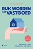Afbeelding van Rijk worden met vastgoed