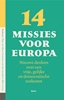 Afbeelding van Veertien missies voor Europa