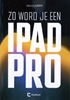 Afbeelding van Zo word je een iPad-pro