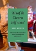 Afbeelding van Alscf ik Cicero zelf was