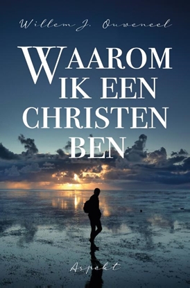 Afbeeldingen van Waarom ik een christen ben