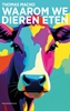 Afbeelding van Waarom we dieren eten