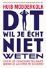 Afbeelding van Dit wil je écht niet weten