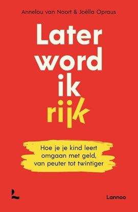 Afbeeldingen van Later word ik rijk