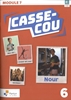 Afbeelding van Casse-cou Casse-cou 6 Module 7 Leerwerkboek
