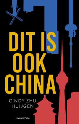 Afbeeldingen van Dit is ook China