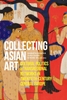 Afbeelding van Collecting Asian Art