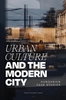 Afbeelding van Urban Culture and the Modern City