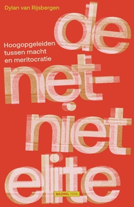 Afbeeldingen van De net-niet elite