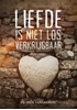 Afbeelding van Liefde is niet los verkrijgbaar