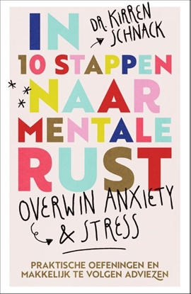 Afbeeldingen van In 10 stappen naar mentale rust