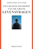 Afbeelding van Een kleine filosofie van de grote levensvragen