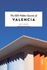 Afbeelding van The 500 hidden secrets of Valencia