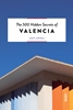 Afbeelding van The 500 hidden secrets of Valencia