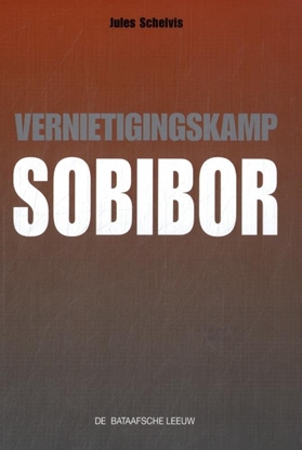 Afbeeldingen van Vernietigingskamp Sobibor