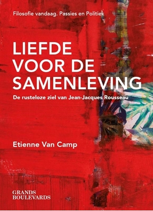 Afbeeldingen van Passies en politiek Liefde voor de samenleving