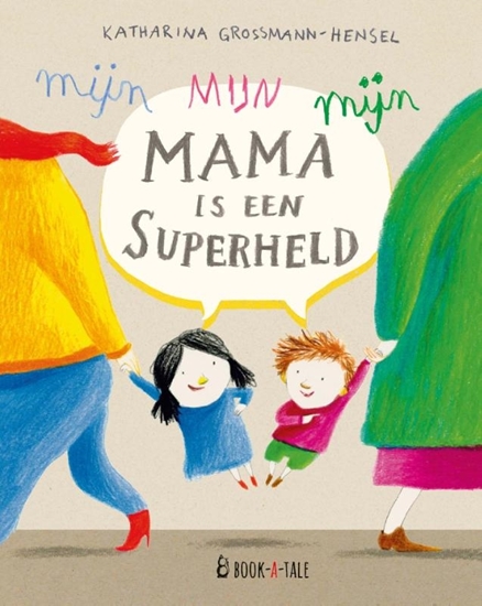 Afbeelding van Mijn mama is een superheld