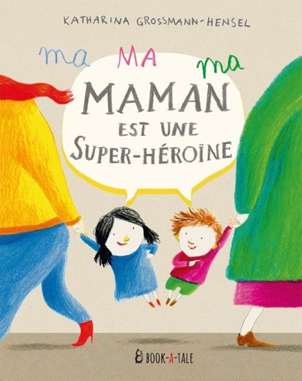 Afbeelding van Ma maman est une super-héroïne