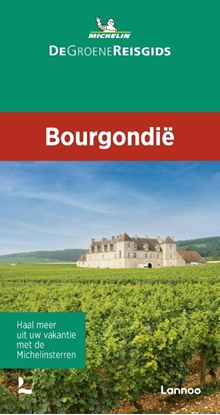 Afbeeldingen van Michelin Reisgids De Groene Reisgids - Bourgondië