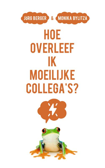 Afbeelding van Hoe overleef ik moeilijke collega's?