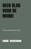 Afbeelding van Geen blad voor de mond!