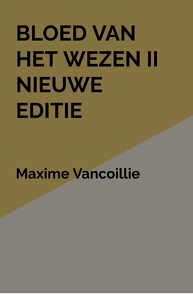 Afbeeldingen van Bloed van het Wezen II Nieuwe Editie