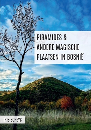 Afbeeldingen van Piramides en andere magische plaatsen in Bosnië