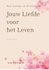 Afbeelding van Cursus in Overvloed Mijn Liefde voor het Leven