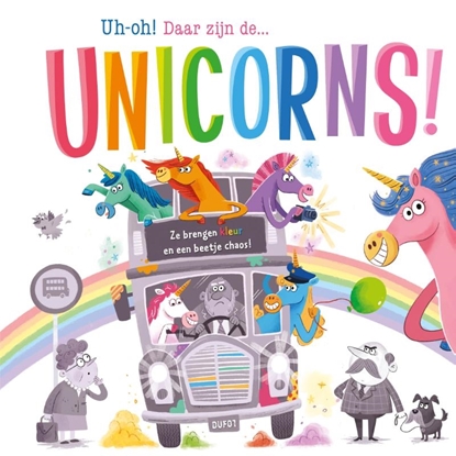 Afbeeldingen van Uh-oh! Daar zijn de… unicorns!