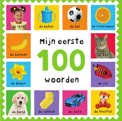 Afbeeldingen van Mijn eerste 100 Mijn eerste 100 woorden