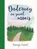 Afbeelding van Onderweg en zoveel moois