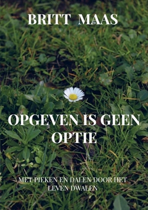 Afbeeldingen van Opgeven is geen optie