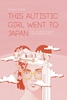 Afbeelding van This autistic girl went to Japan