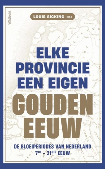 Afbeelding van Elke provincie een eigen Gouden Eeuw