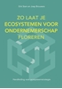 Afbeelding van Zo Laat Je Ecosystemen Voor Ondernemerschap Floreren