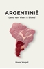 Afbeelding van Argentinië, land van vlees en bloed