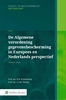 Afbeelding van De Algemene verordening gegevensbescherming in Europees & Nederlands perspectief