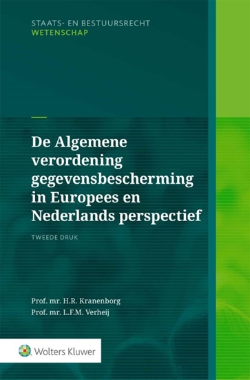 Afbeelding van De Algemene verordening gegevensbescherming in Europees & Nederlands perspectief