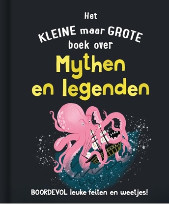 Afbeeldingen van Het kleine maar grote boek over mythen en legenden