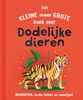 Afbeelding van Het kleine maar grote boek over dodelijke dieren