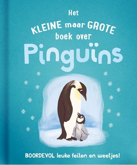 Afbeelding van Het kleine maar grote boek over pinguïns