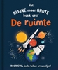 Afbeelding van Het kleine maar grote boek over de ruimte