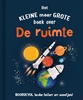 Afbeelding van Het kleine maar grote boek over de ruimte