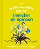 Afbeelding van Het kleine maar grote boek over insecten en spinnen