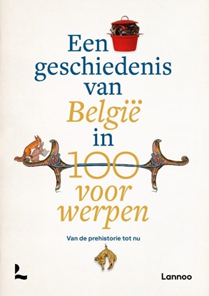 Afbeeldingen van Een geschiedenis van België in 100 voorwerpen