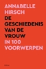 Afbeelding van De geschiedenis van de vrouw in 100 voorwerpen