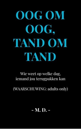 Afbeeldingen van Oog om oog, tand om tand