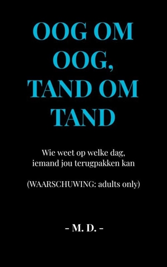 Afbeelding van Oog om oog, tand om tand