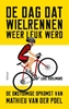 Afbeelding van De dag dat wielrennen weer leuk werd